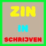 Zin in schrijven