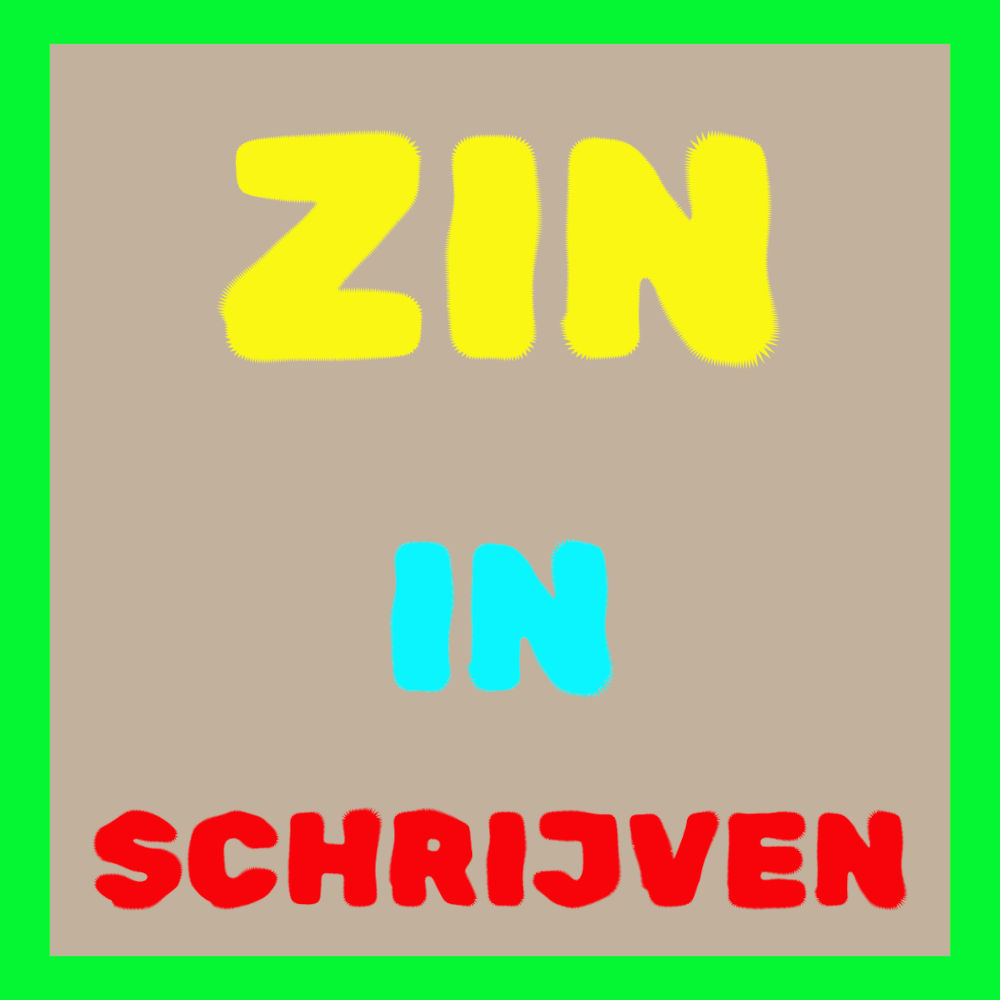 Zin in schrijven
